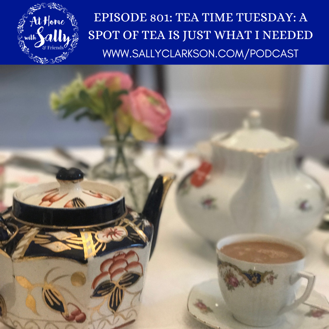 Tea Time Tuesday: A Spot Of Tea Is Just What I Needed